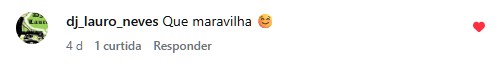 Comentário Instagram - dj_lauro_neves